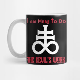 Funny Cult I am Here To Do The Devil's Work Aesthetic Mug